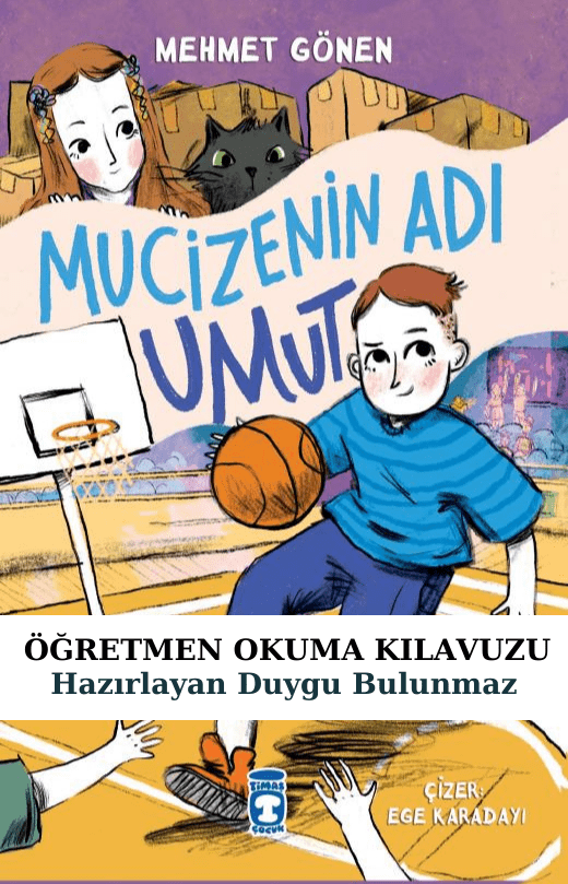 Mucizenin Adı Umut Öğretmen Okuma Kılavuzu
